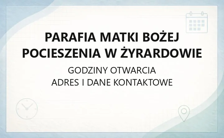 Parafia Matki Bożej Pocieszenia w Żyrardowie - kontakt, kancelaria, cmentarz