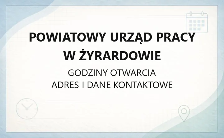 Powiatowy Urząd Pracy w Żyrardowie - kontakt, godziny, rejestracja i wsparcie
