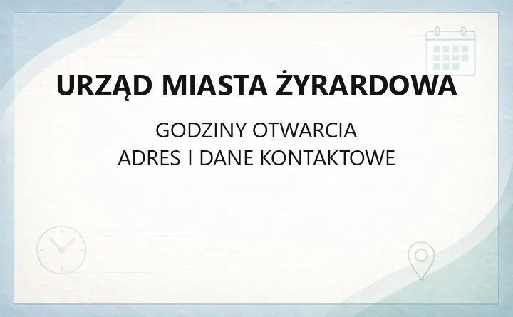 Urząd Miasta Żyrardowa - kontakt, godziny, wydziały i sprawy do załatwienia