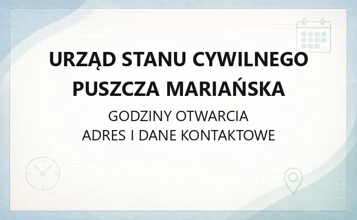 Urząd Stanu Cywilnego Puszcza Mariańska - kontakt, godziny, meldunek, dowód osobisty
