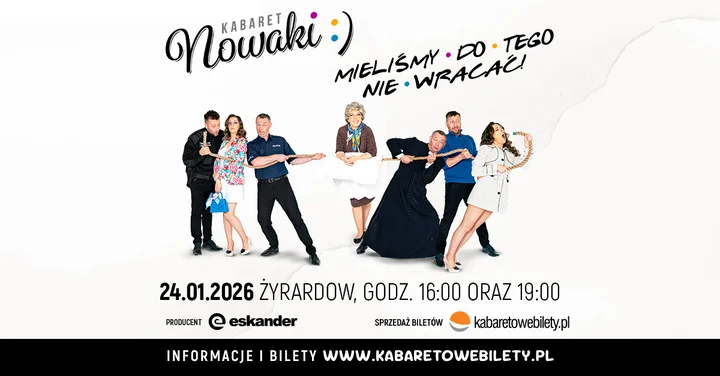 Obrazek przedstawia grafikę promocyjną wydarzenia Kabaret Nowaki w Żyrardowie — przedstawienie Mieliśmy do tego nie wracać!