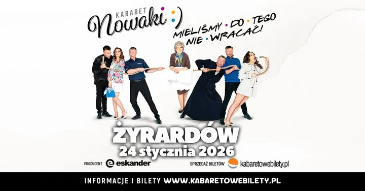 Grafika promocyjna wydarzenia Kabaret Nowaki — „Mieliśmy do tego nie wracać!” w Żyrardowie