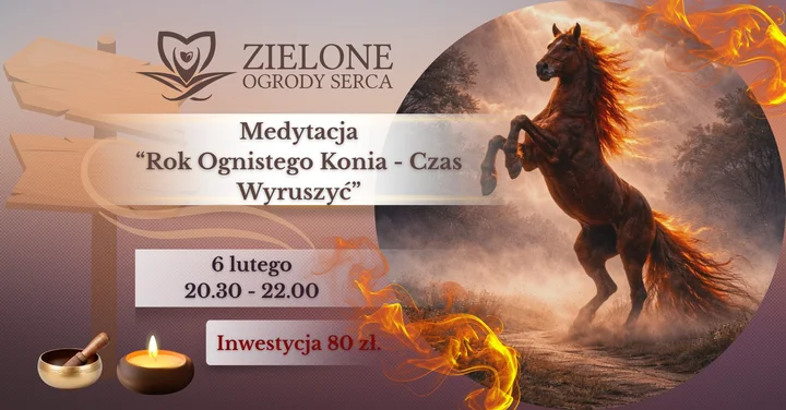 Grafika promocyjna wydarzenia Medytacja „Rok Ognistego Konia — Czas wyruszyć”