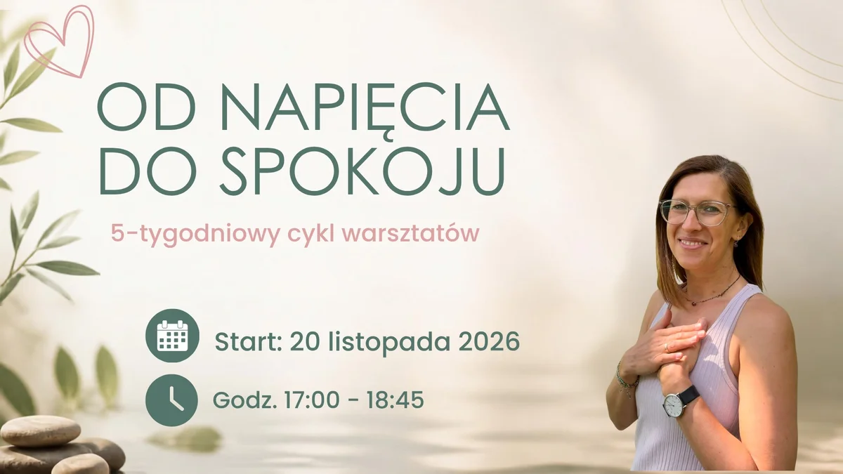 Grafika promocyjna wydarzenia OD NAPIĘCIA DO SPOKOJU – warsztaty w Żyrardowie