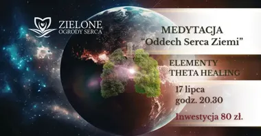 Grafika promocyjna wydarzenia MEDYTACJA „Oddech Serca Ziemi” w Żyrardowie – lipcowy wieczór z oddechem, ciszą i relaksem