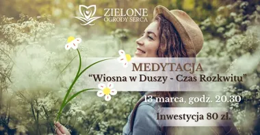 Grafika promocyjna wydarzenia MEDYTACJA „Wiosna w Duszy — Czas Rozkwitu”