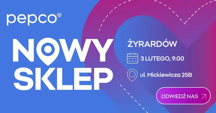 Grafika promocyjna wydarzenia Otwarcie nowego sklepu Pepco w Żyrardowie
