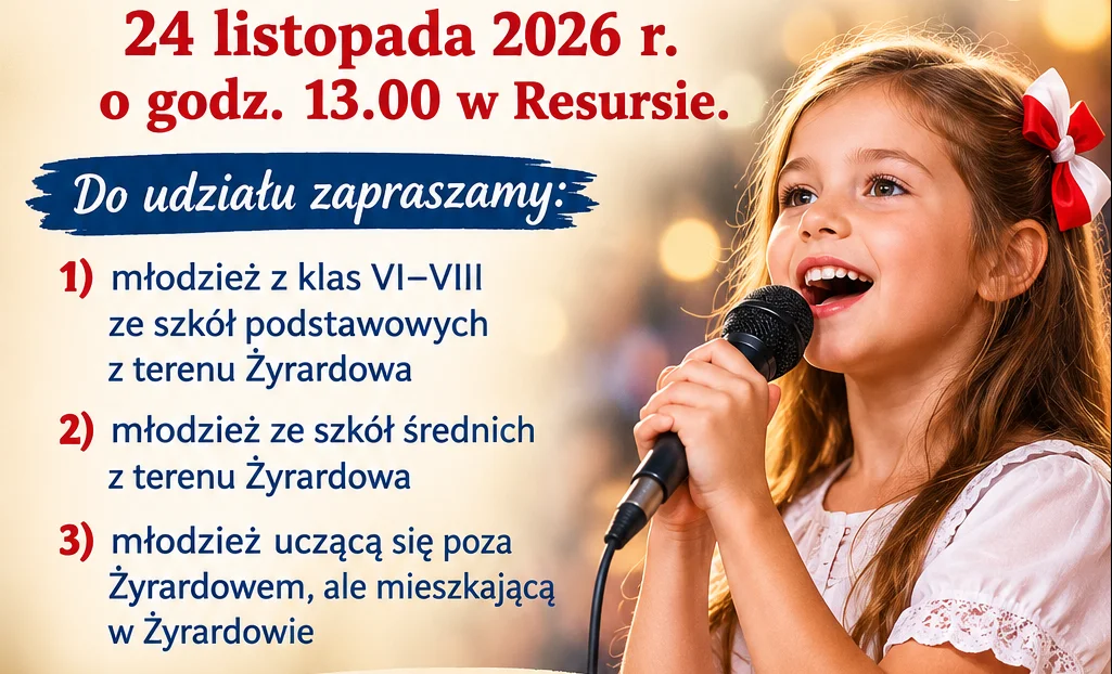 Grafika promocyjna wydarzenia Żyrardowski Festiwal Piosenki Patriotycznej „Wolność kocham i rozumiem…”
