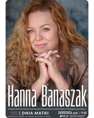 Hanna Banaszak zaśpiewa w Żyrardowie - Dzień Matki dostanie muzyczny prezent